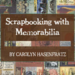 Scrapbooking With Memorabilia