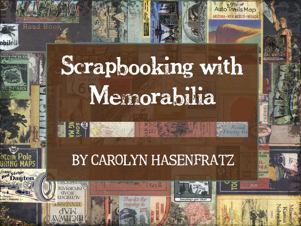 Scrapbooking With Memorabilia